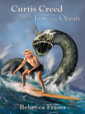 cover image of Curtis Creed and the Lore of the Ocean